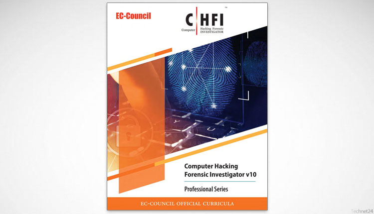 EC Council Computer Hacking Forensic Investigator CHFI v10