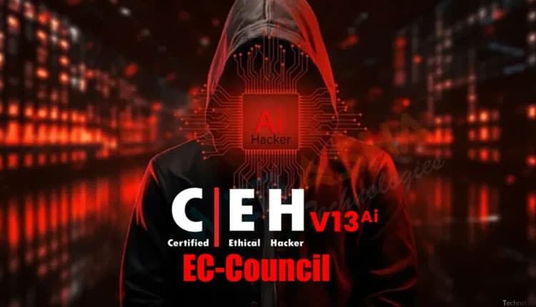 Khóa học Certified Ethical Hacker (CEH) v13 AI – Hacker Mũ Trắng 2 EC Council Certified Ethical Hacker CEH v13